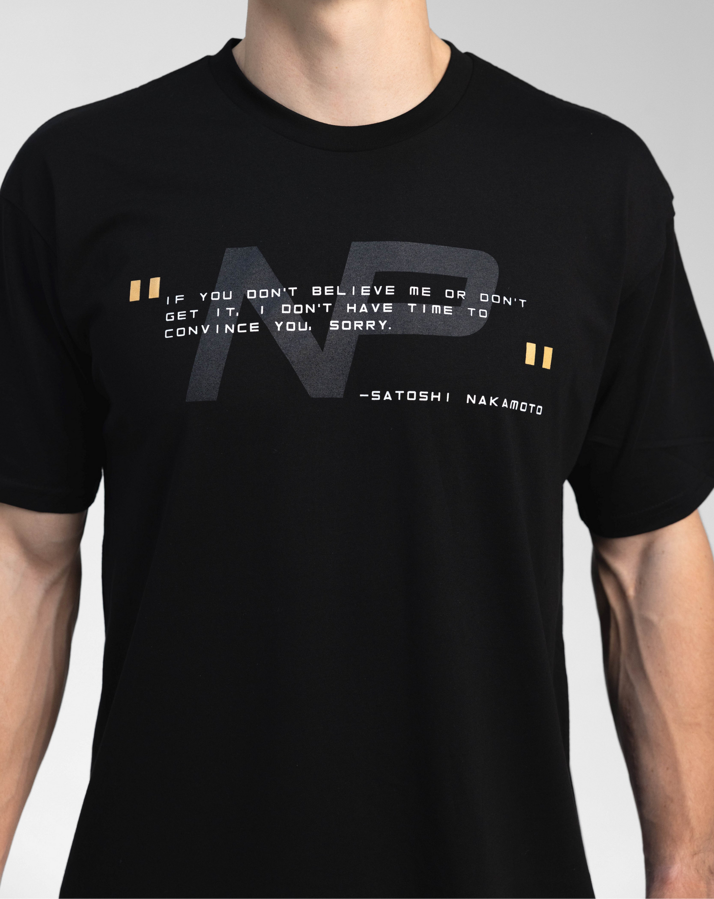 Satoshi Quote - "If You Don't Believe Me"